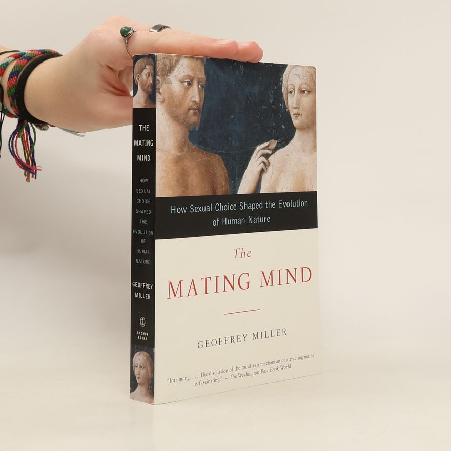 Geoffrey Miller The Mating Mind