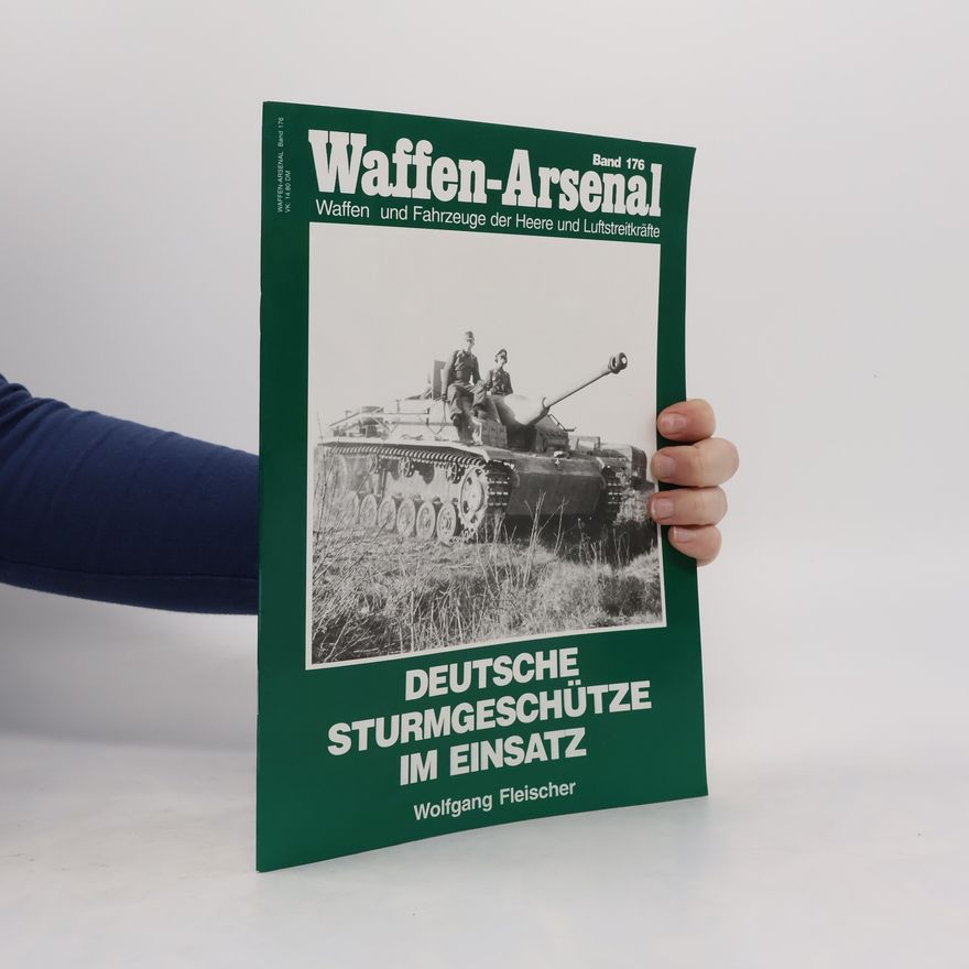 Wolfgang Fischer Deutsche Sturmgeschütze im Einsatz