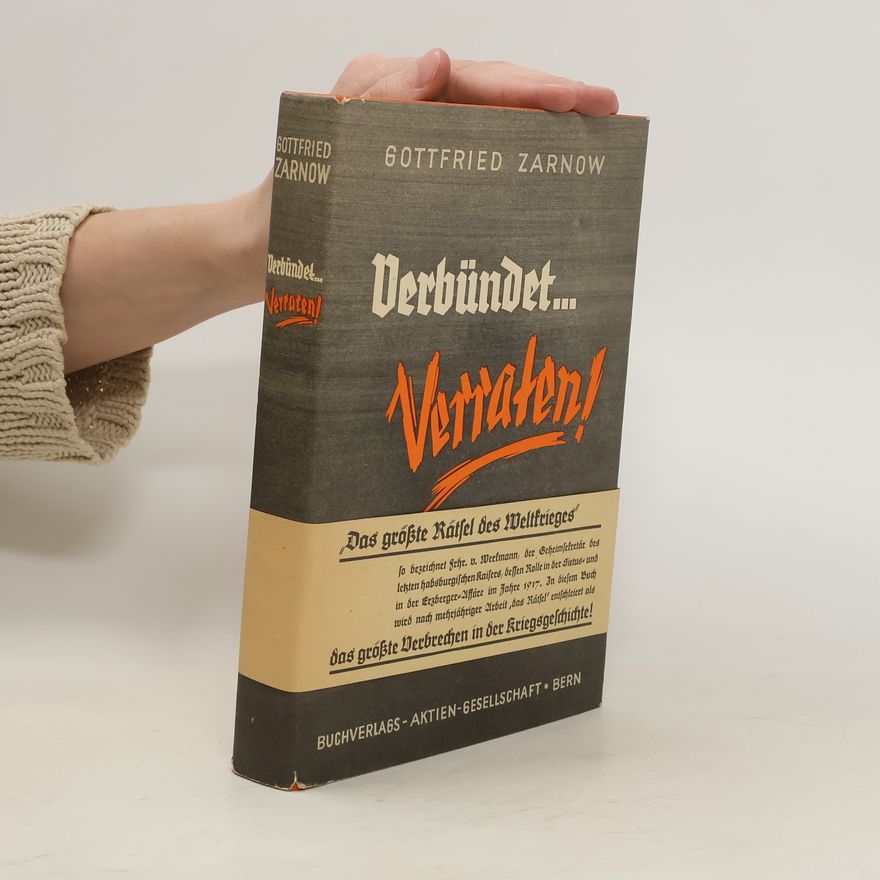 Gottfried Zarnow Verbündet - verraten!