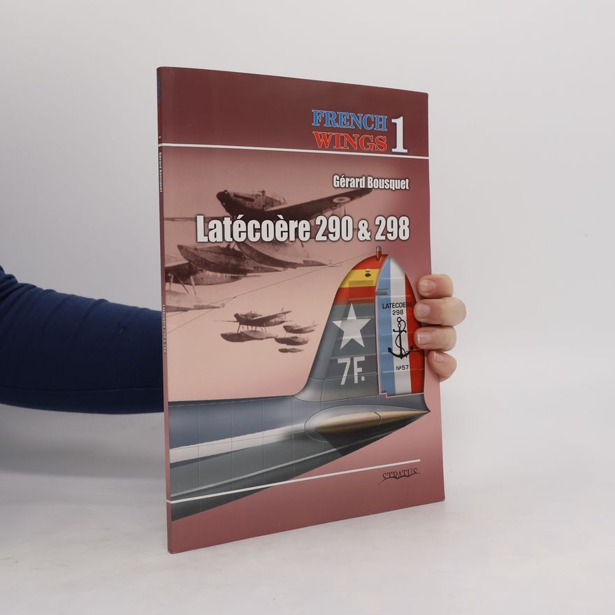 Gérard Bousquet Latécoère 290 & 298