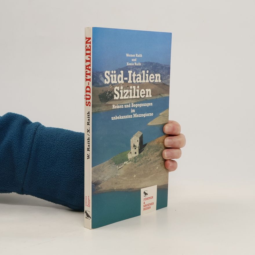 Werner Raith Süditalien, Sizilien