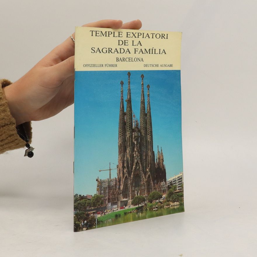 Various authors Temple expiatori de la Sagrada Família