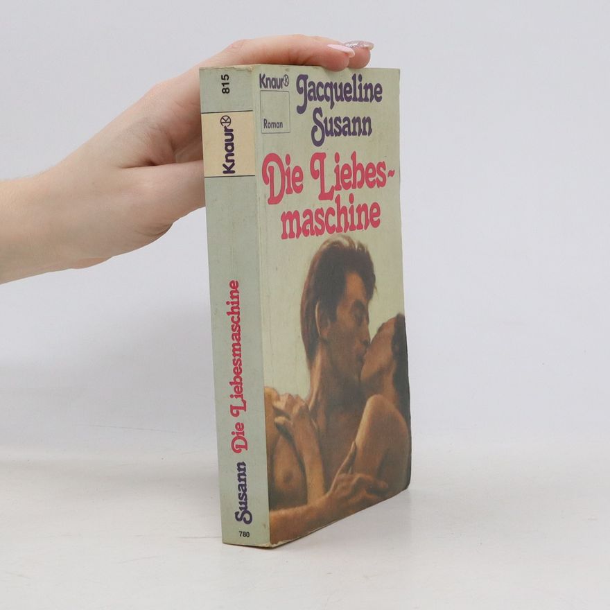 Jacqueline Susann Die Liebesmaschine