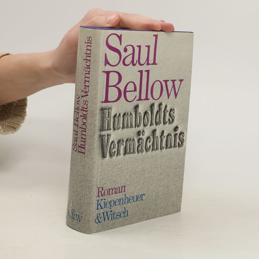 Saul Bellow Humboldts Vermächtnis