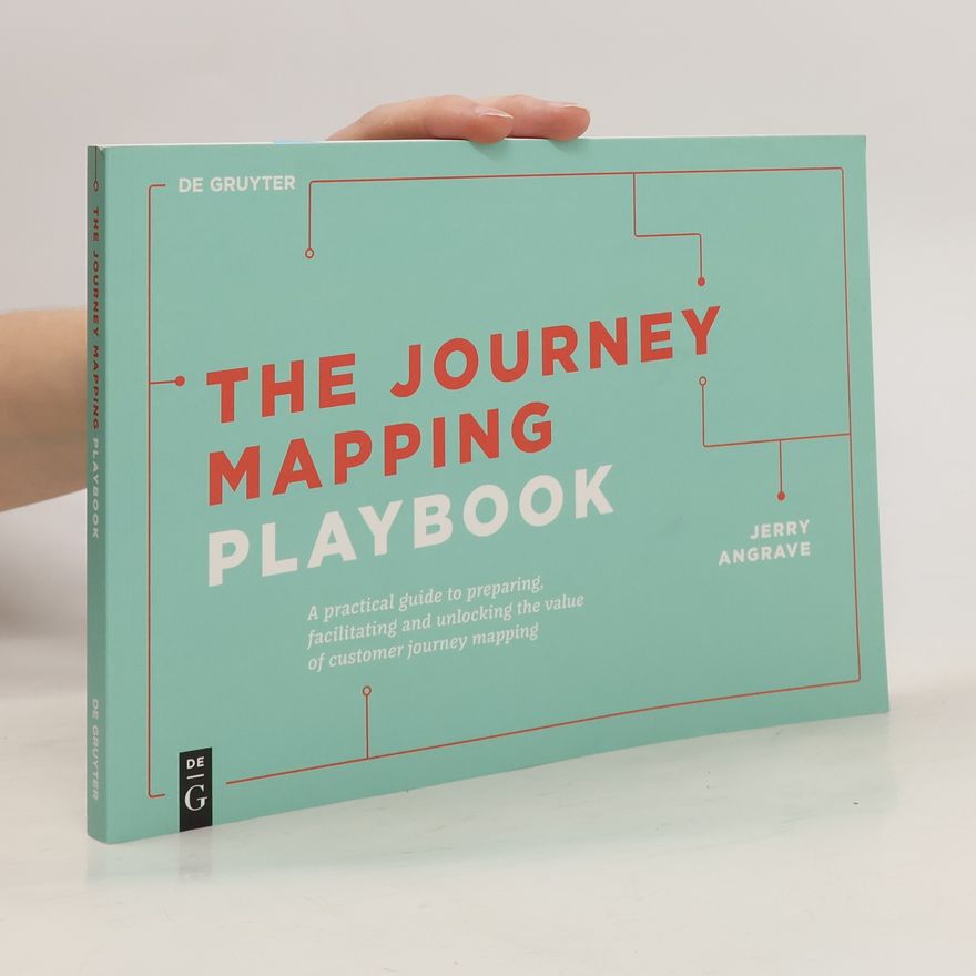 Jerry Angrave The Journey Mapping Playbook
