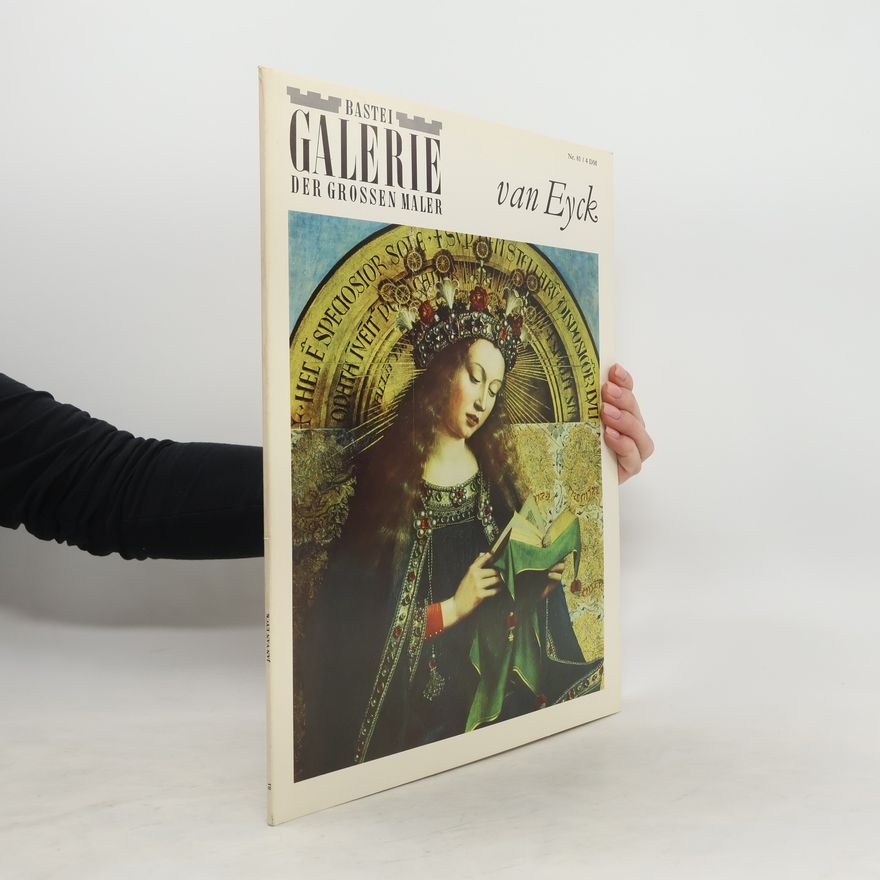Autorenkollektiv Bastei Galeries der grossen Maler. Van Eyck. Nr. 81