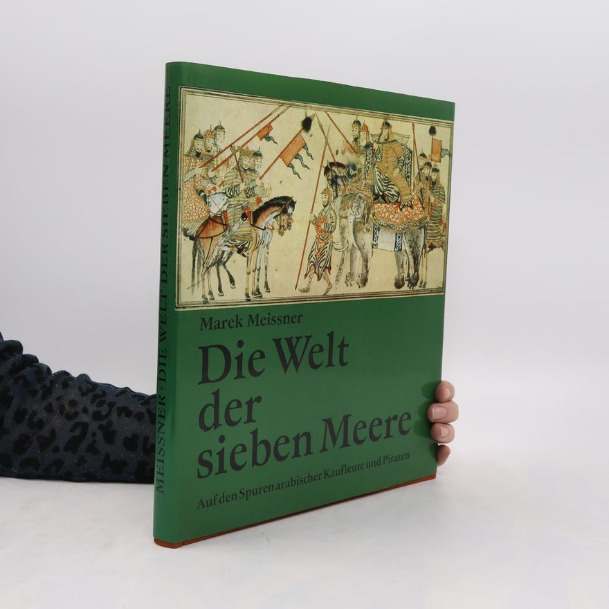 Marek Meissner Die Welt der sieben Meere