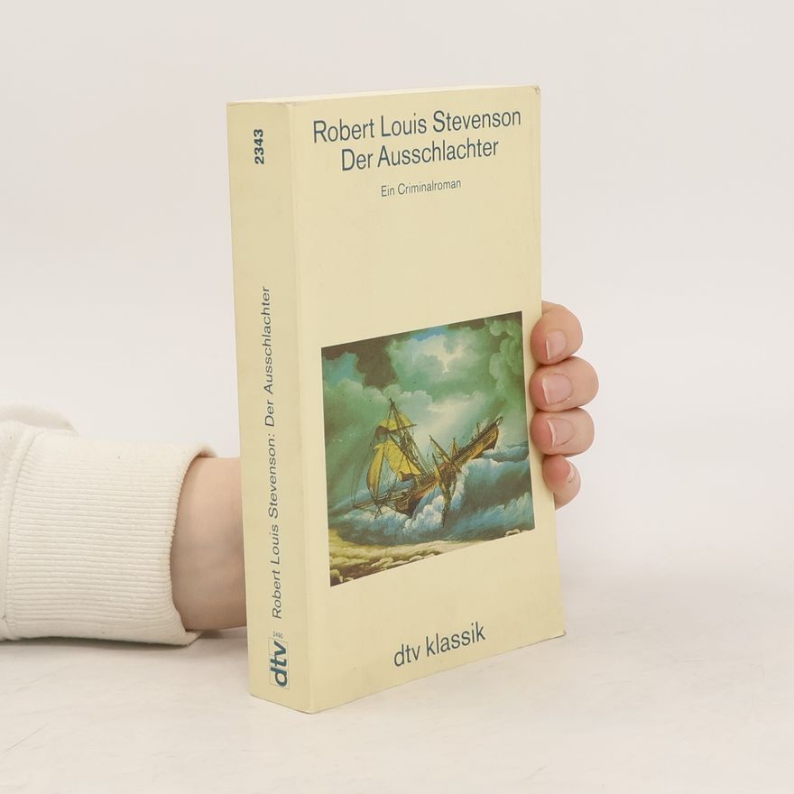 Robert Louis Stevenson Der Ausschlachter