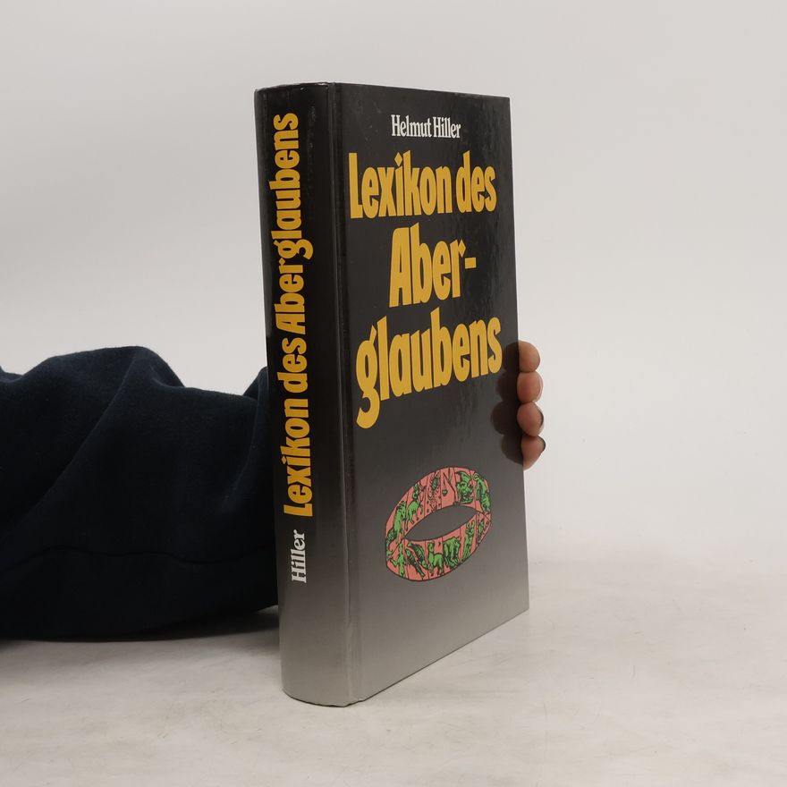 Helmut Hiller Lexikon des Aberglaubens