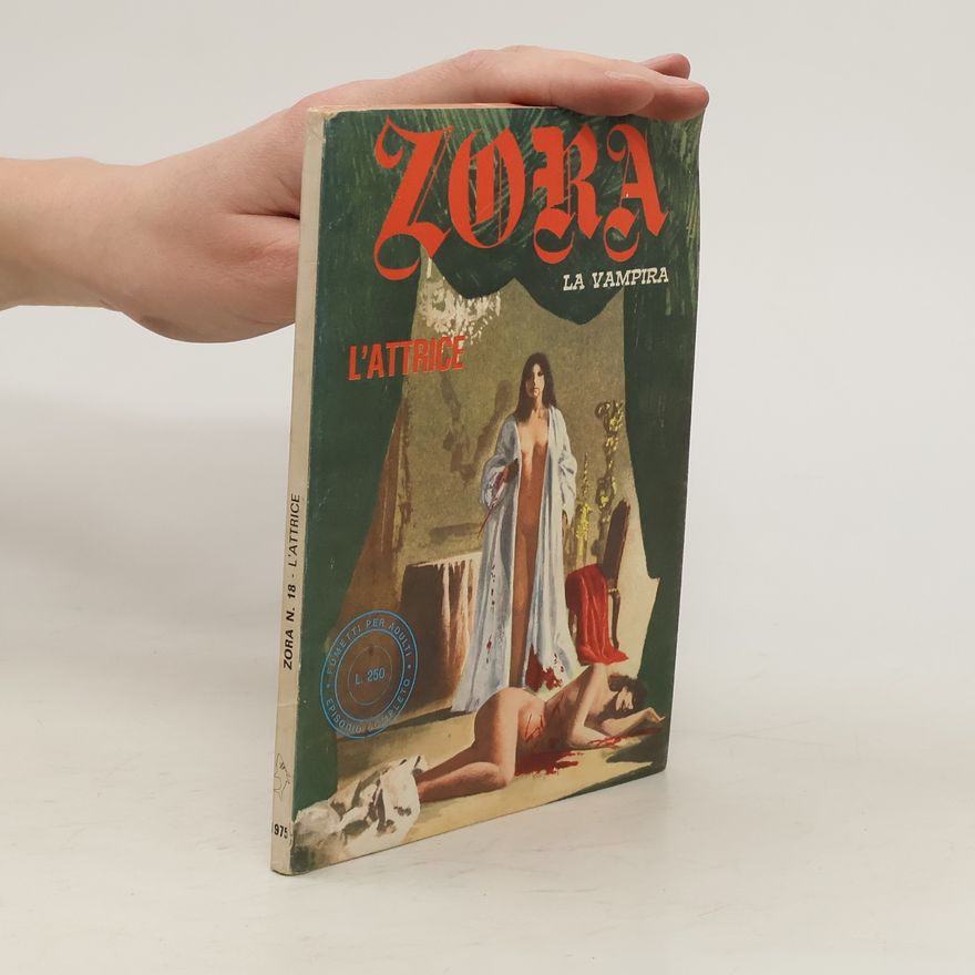 Kolektív autorov Zora 18. La Vampira. L'attrice