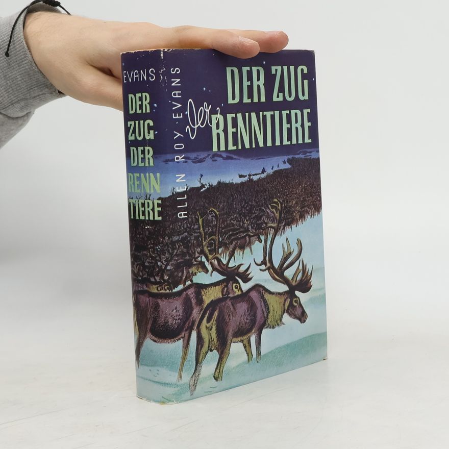 Allen Roy Evans Der Zug der Renntiere