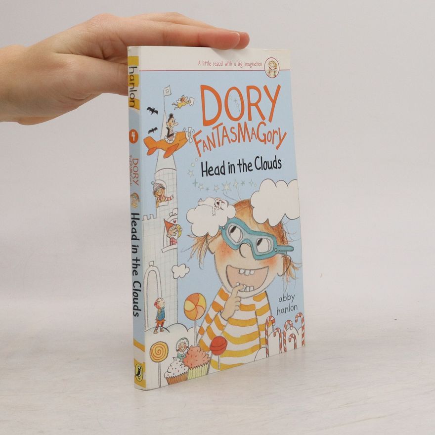 Abby Hanlon Dory Fantasmagory: Head In The Clouds