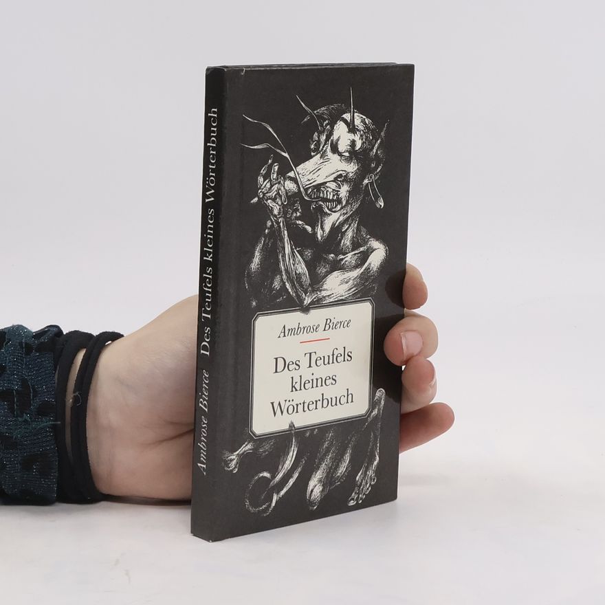 Ambrose Bierce Des Teufels kleines Wörterbuch