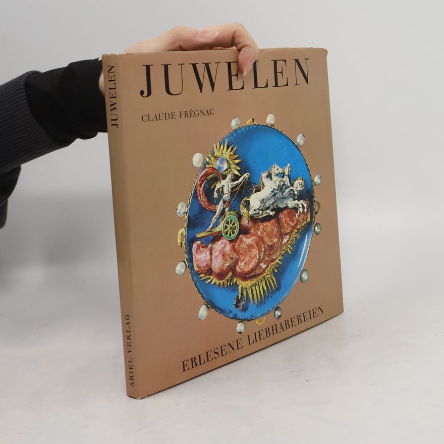 Claude Frégnac Juwelen. Erlesene Liebhabereien
