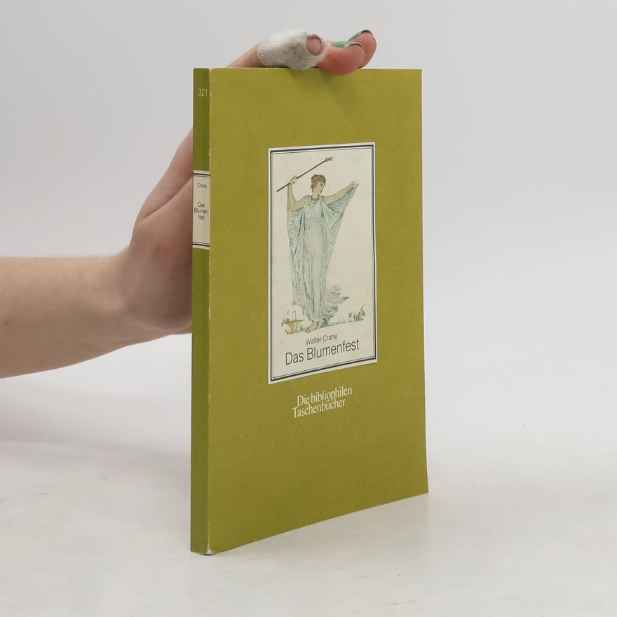 Walter Crane Das Blumenfest
