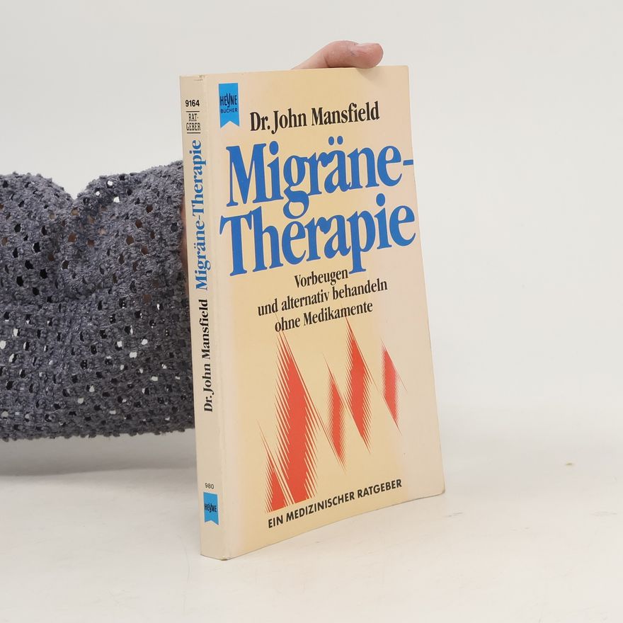 John Mansfield Migränetherapie