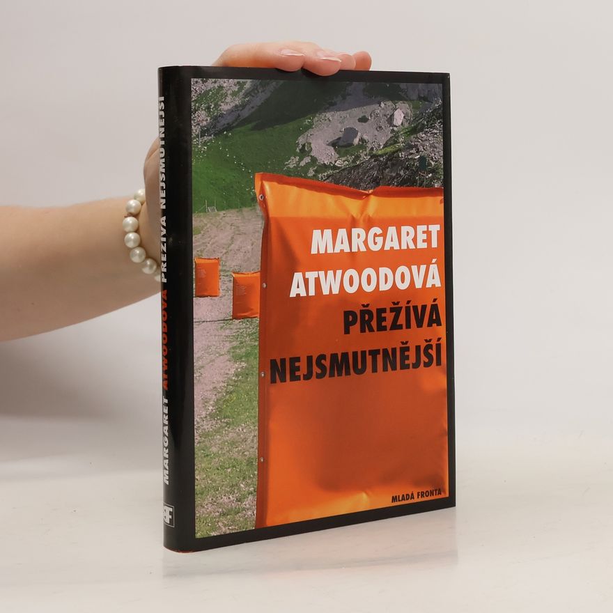 Margaret Atwood Přežívá nejsmutnější