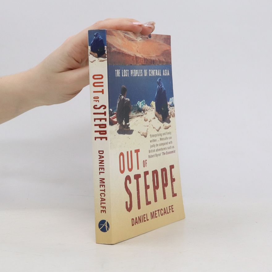 Daniel Metcalfe Out of Steppe