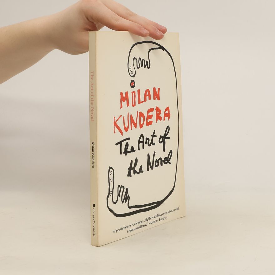 Milan Kundera The Art of the Novel