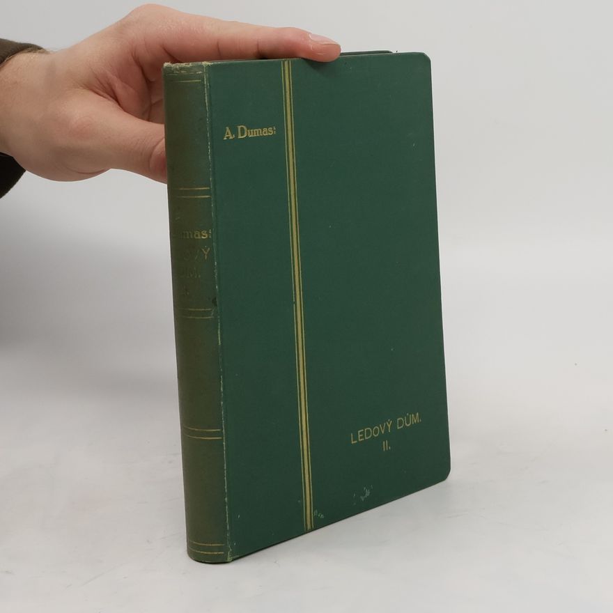 Alexandre Dumas starší Ledový dům II.