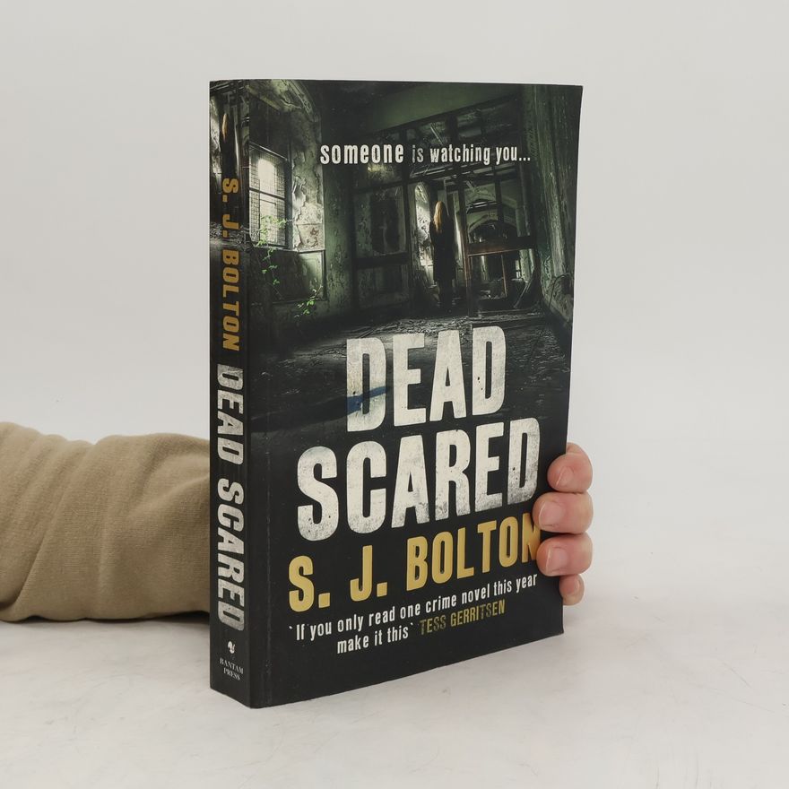 Sharon J. Bolton Dead Scared