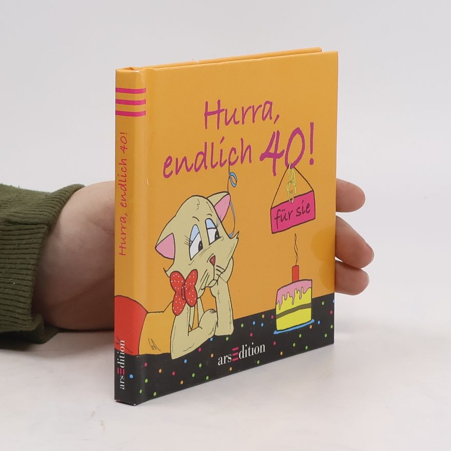 Various authors Hurra, endlich 40 für sie!