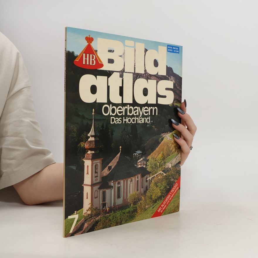 Autorenkollektiv HB Bildatlas 7. Oberbayern. Das Hochland