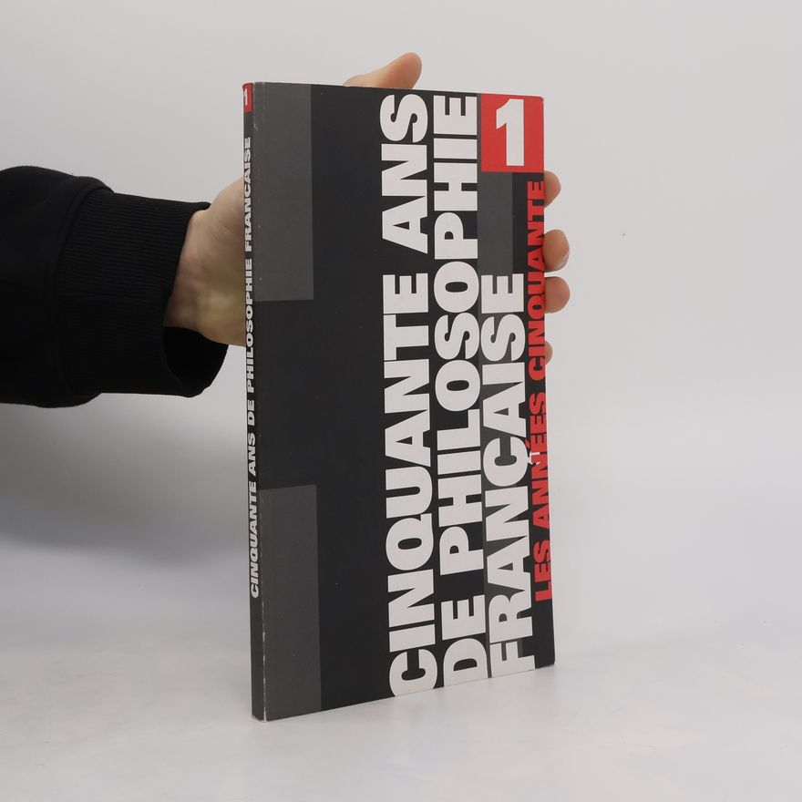 Kolektiv autorů Cinquante ans de philosophie française 1