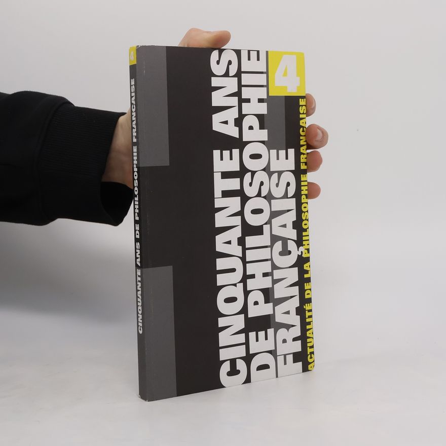 Kolektiv autorů Cinquante ans de philosophie française 4