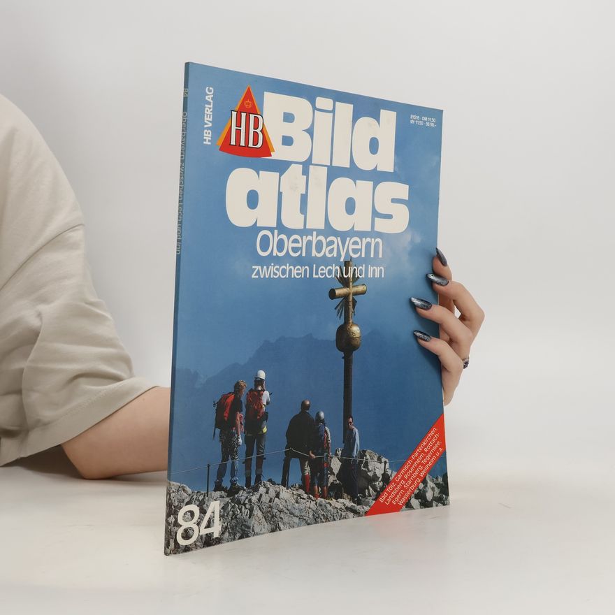 Autorenkollektiv Bild Atlas 84. Oberbayern zweichen Lech und Inn