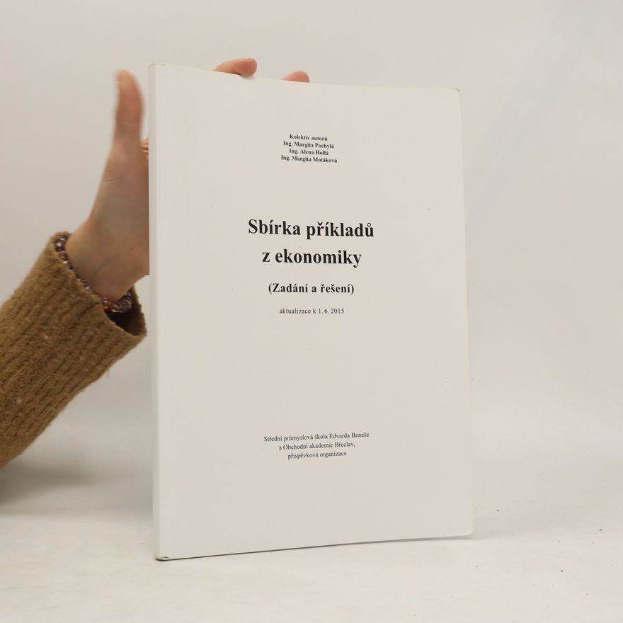 Margita Motáková Sbírka příkladů z ekonomiky