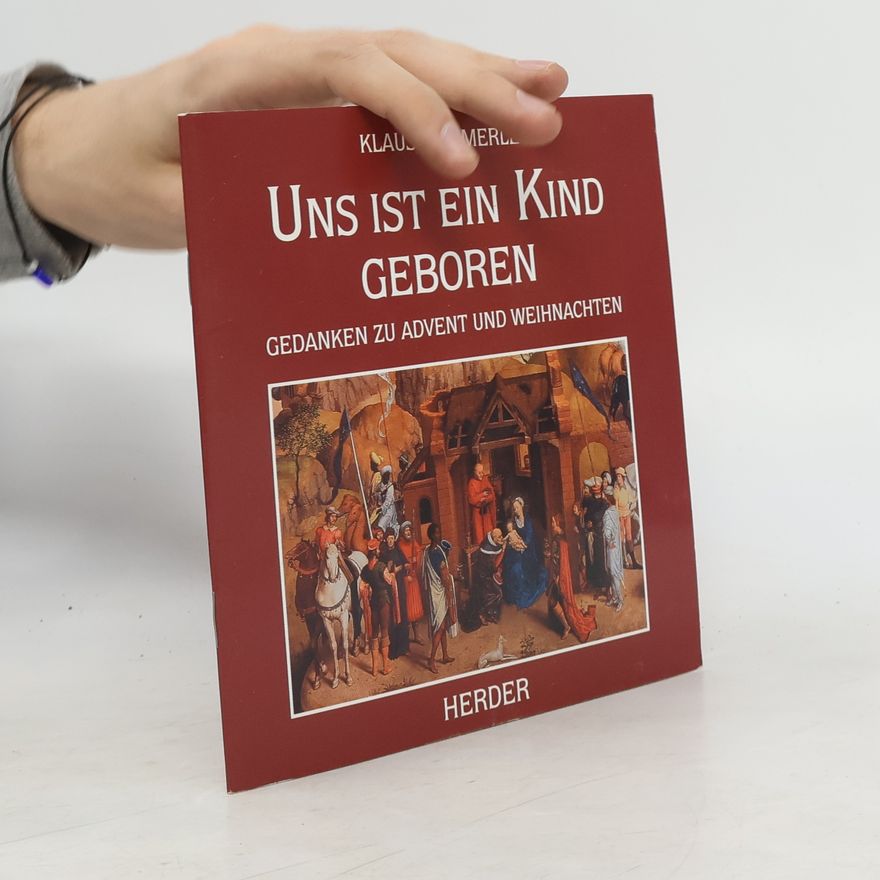 Klaus Hemmerle Uns ist ein Kind geboren