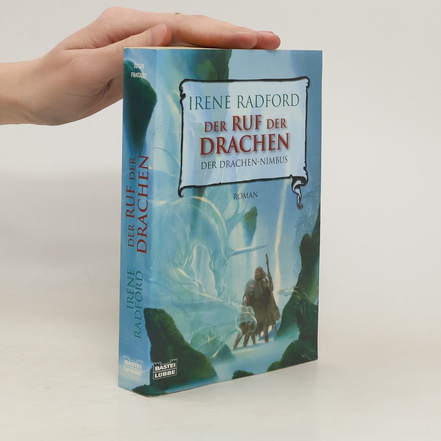 Irene Radford Der Ruf der Drachen