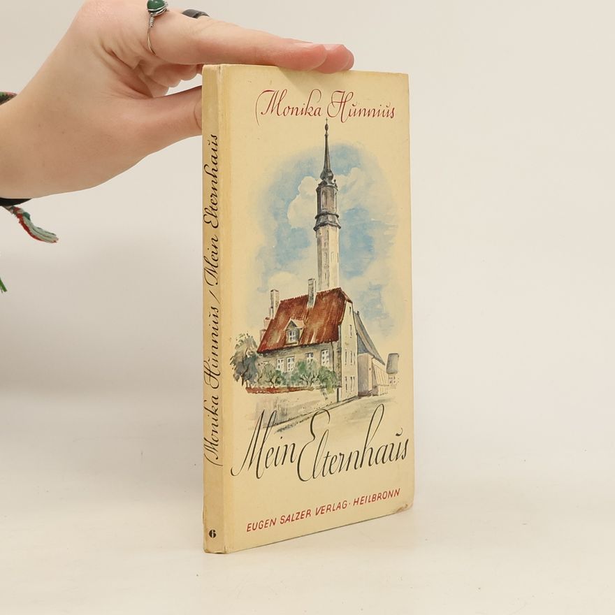 Monika Hunnius Mein Elternhaus