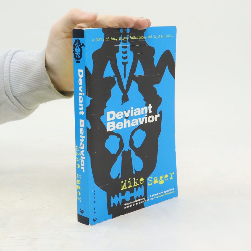 Mike Sager Deviant Behavior