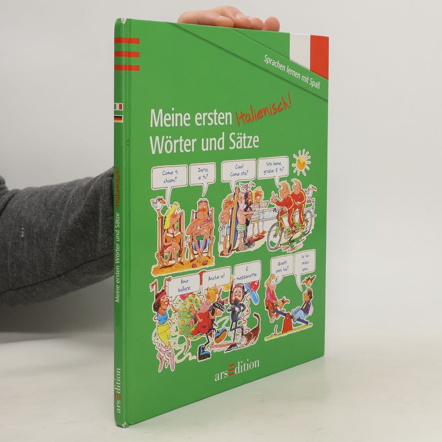 Autorenkollektiv Meine ersten Wörter und Sätze. Italienisch