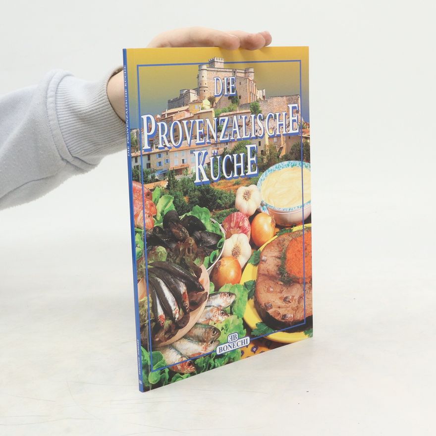 Autorenkollektiv Die provenzalische Küche