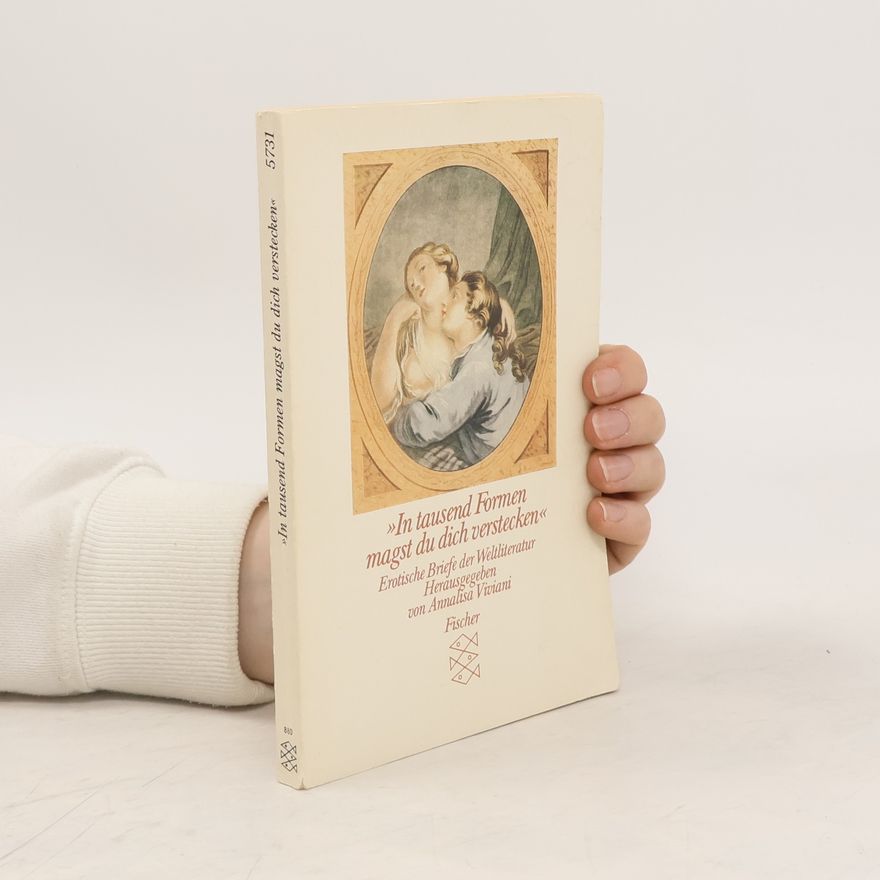 Annalisa Viviani "In tausend Formen magst du dich verstecken"