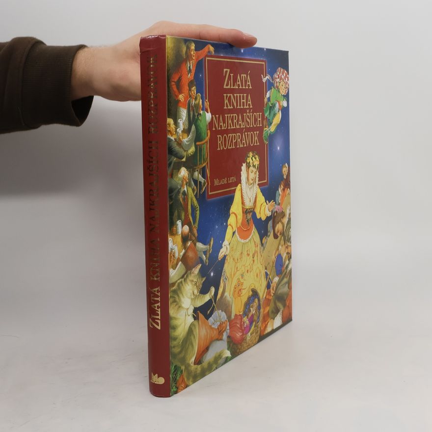 Autorenkollektiv Zlatá kniha najkrajších rozprávok