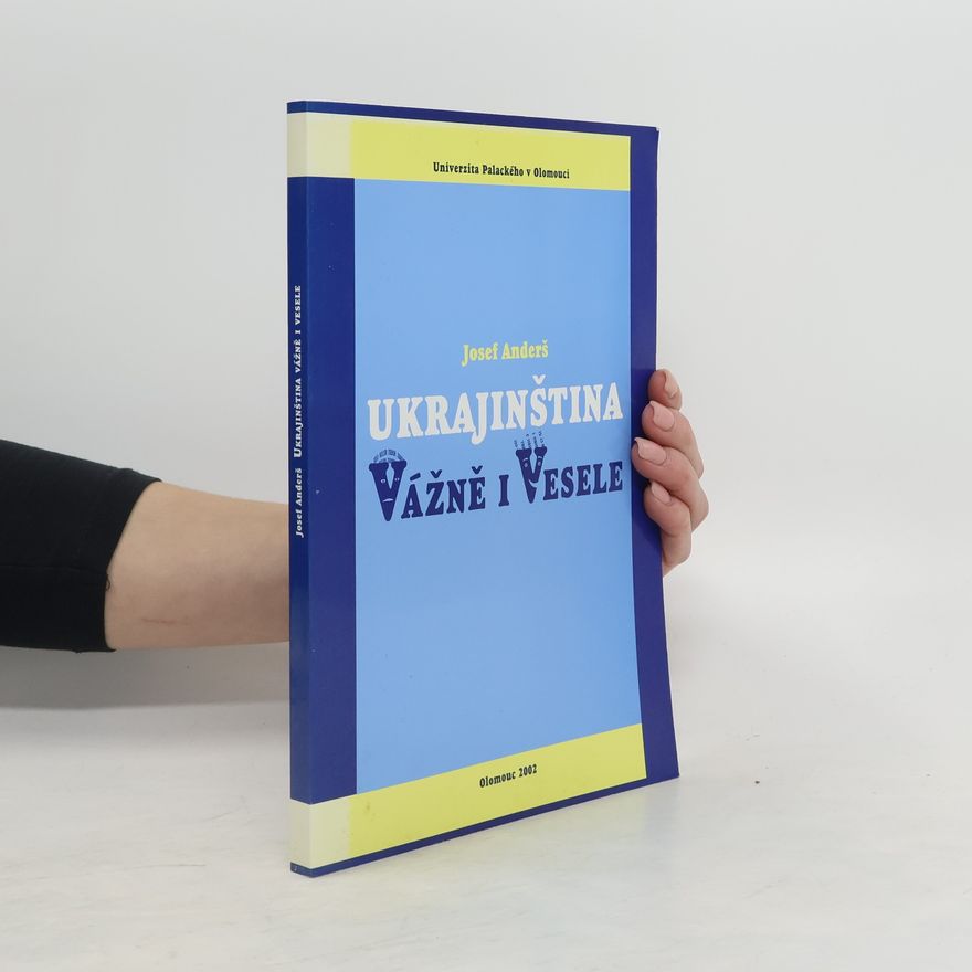 Josef Anderš Ukrajinština vážně i vesele