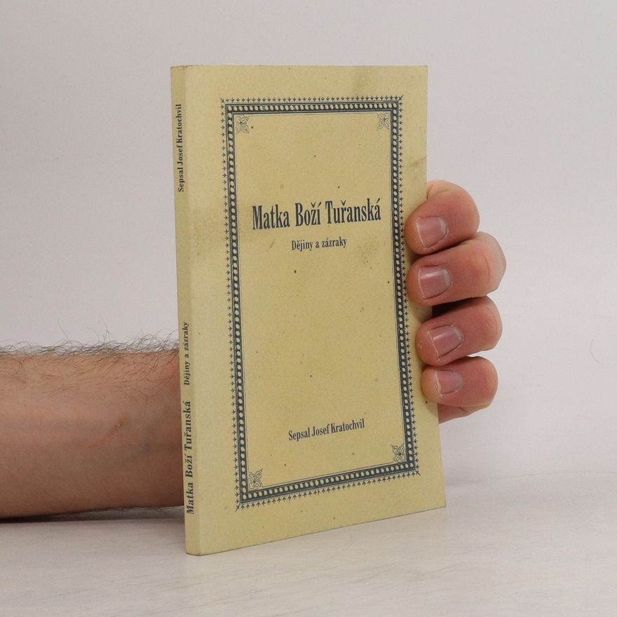 Josef Kratochvíl Matka Boží Tuřanská