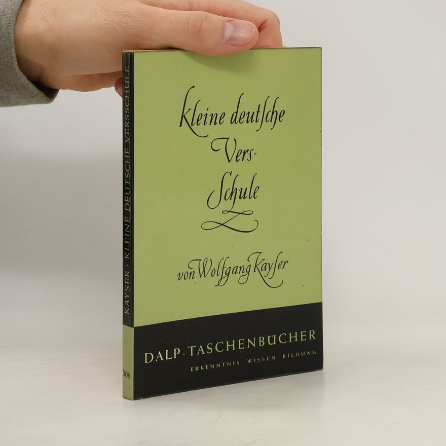 Wolfgang Andreas Kayser Kleine deutsche Versschule