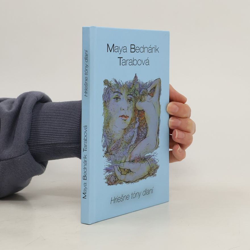Maya Bednárik Tarabová Hriešne tóny dlaní
