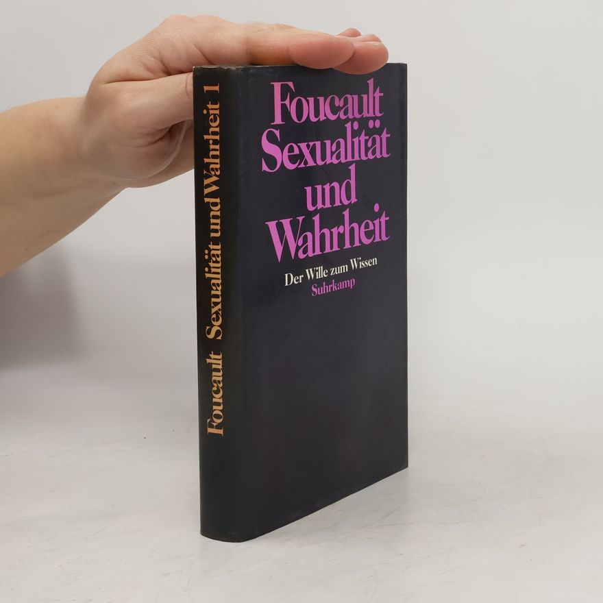 Michel Foucault Sexualität und Wahrheit