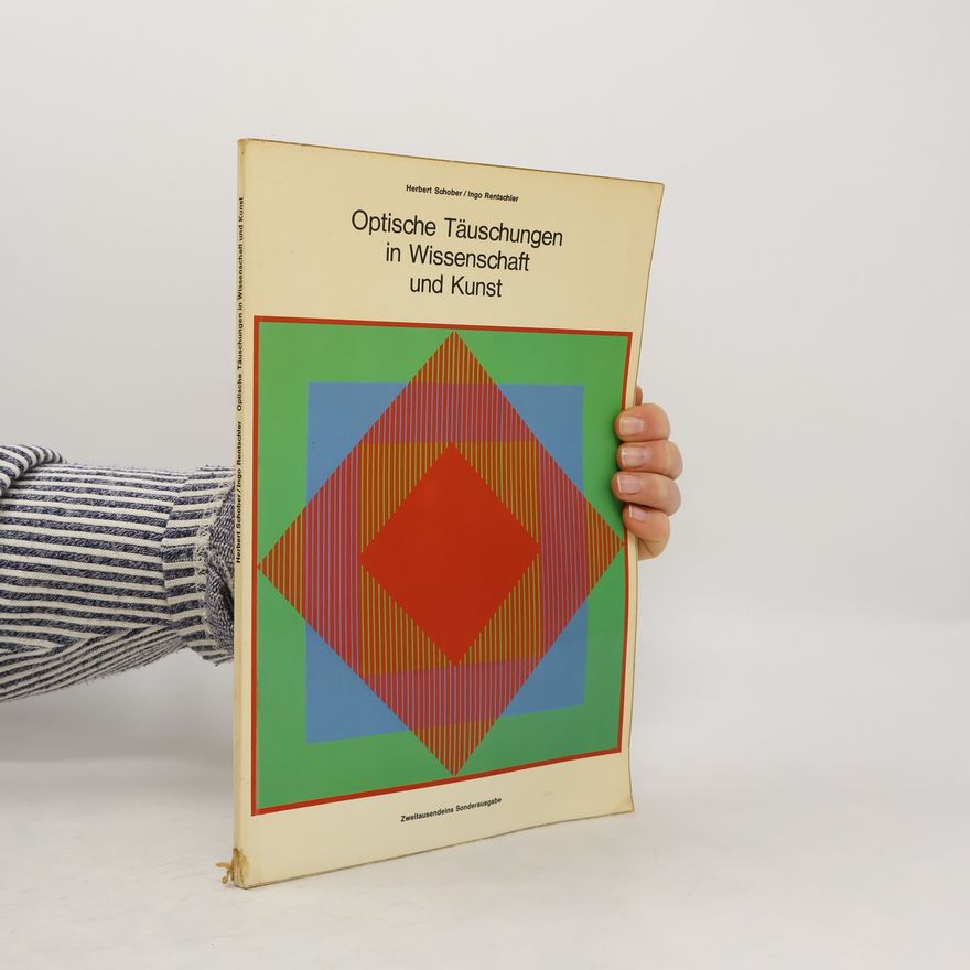 Ingo Rentschler Optische Täuschungen in Wissenschaft und Kunst