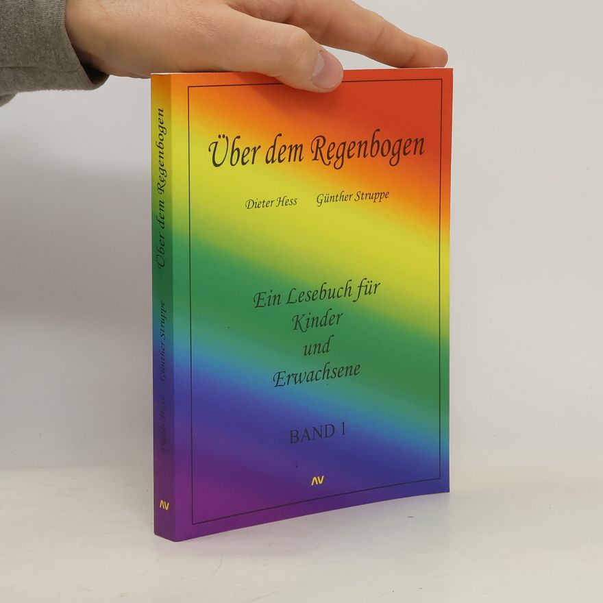Various authors Über dem Regenbogen Band 1