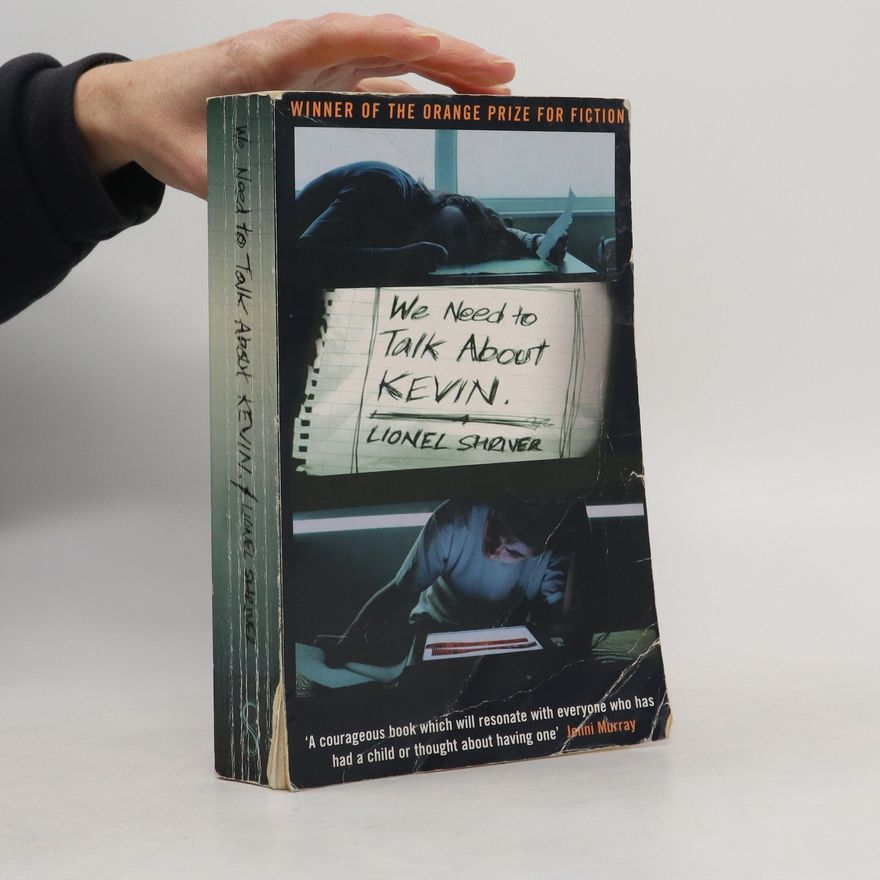 Lionel Shriver We Need to Talk about Kevin