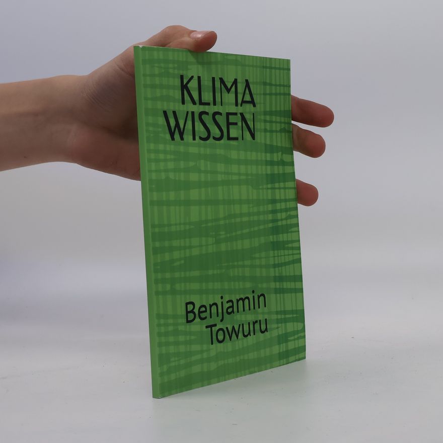 Benjamin Towuru Klima Wissen