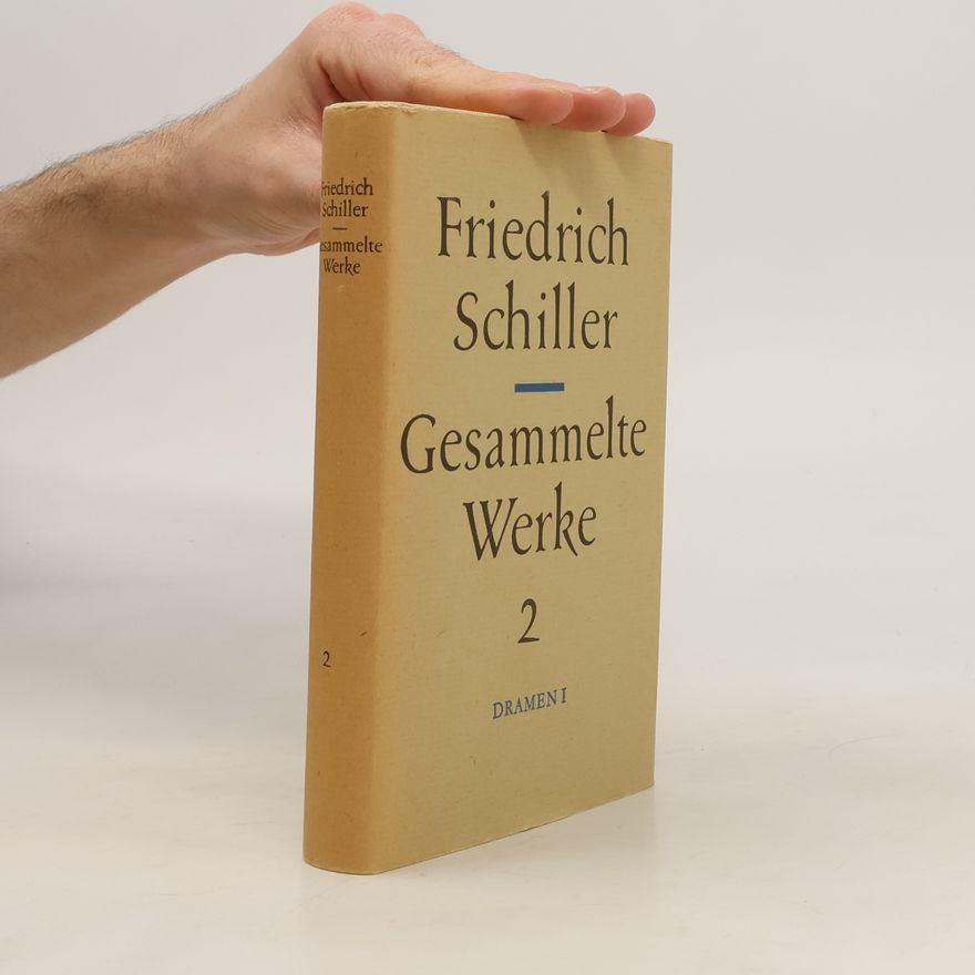 Friedrich Schiller Gesammelte Werke 2