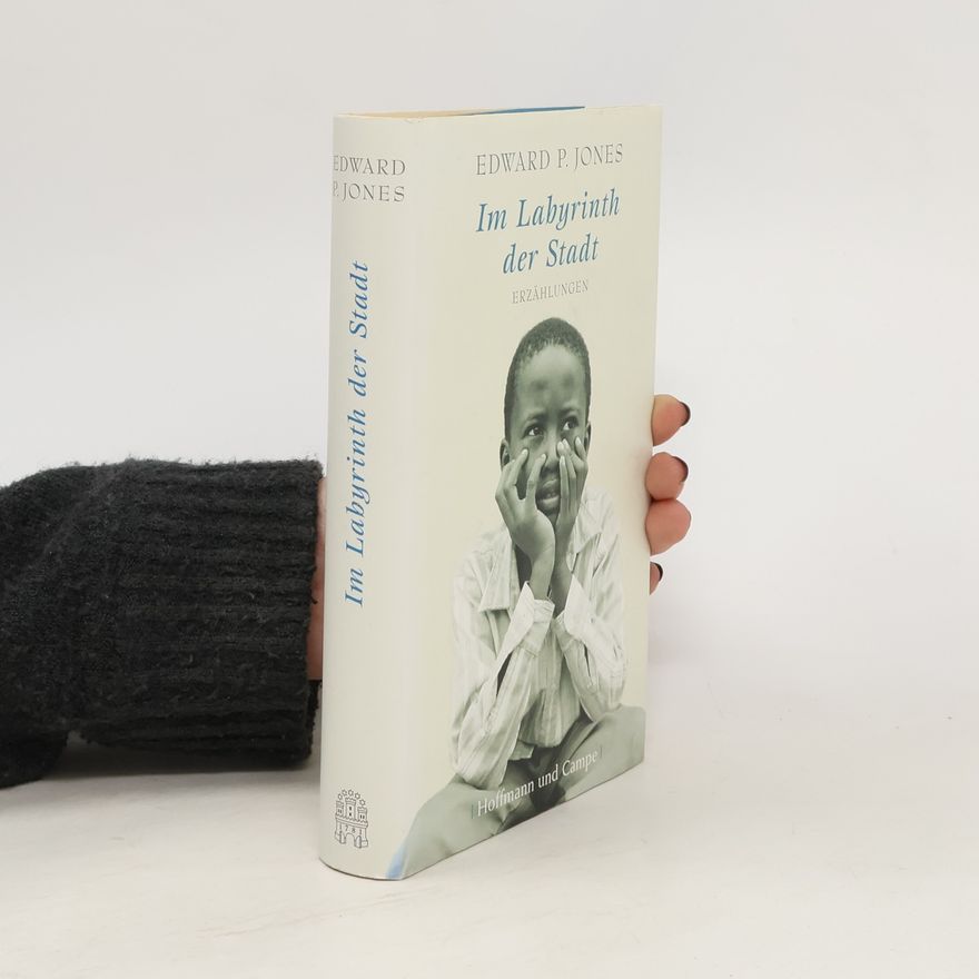 Edward P. Jones Im Labyrinth der Stadt